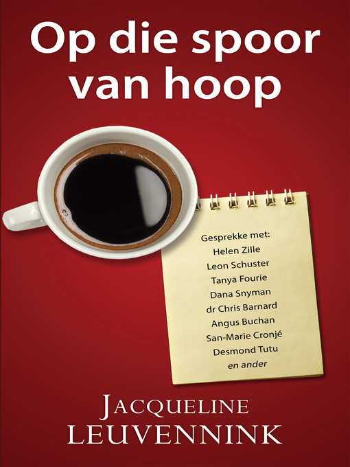 Title details for Op die spoor van hoop by Jacqueline Leuvennink - Wait list